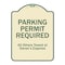 Signmission Designer Series-Parking Permit Required All Others Towed Owners Expense, 18" L, 24" H, TG-1824-9798 A-DES-TG-1824-9798 - alternate 1